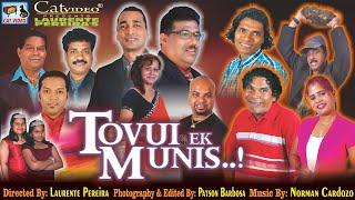 Tovui Ek Munis - A Film By Laurente Pereira