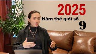 2025 Năm Thế Giới số 9 !