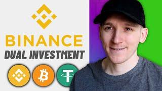 Binance Dual Investment Tutorial (Dual Investment Explained)