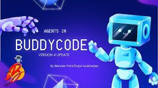 Blender Addon - BUDDYCODE V4 -  AGENT - Update and Tutorial