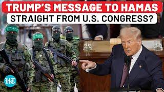 As Hamas Rejects Israel’s New Ceasefire Plan, Trump’s Message On Middle East From U.S. Congress