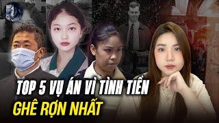 2 Giờ Tổng Hợp Kỳ Án Có Thật (Tập 30) - Top 5 Vụ Án Vì Tình Tiền Ghê Rợn Nhất