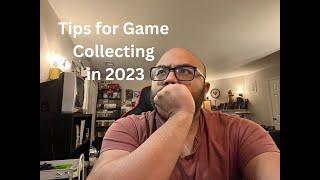 Game Collecting Tips in 2023 | What i would collect if i were to start today.