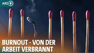 Burnout: Das hat mir geholfen I ARD Gesund