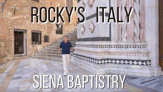 ROCKY'S ITALY: Siena Baptistry