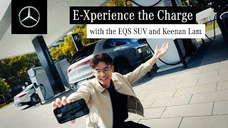 E-Xperience the Charge – with the EQS SUV and Keenan Lam