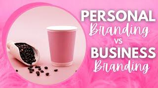 Personal vs Business Branding  | ILDESIGNS