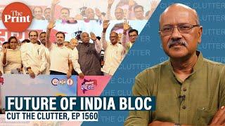 Future of INDIA bloc after serial setbacks, Congress overhang, conflicts & search for cohesion