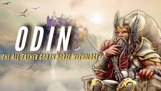 Odin - The All-Father God in Norse Mythology