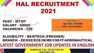 HAL RECRUITMENT 2021 || LATEST GOVERNMENT JOB IN ENGLISH || FINAL YEAR ELIGIBLE ||