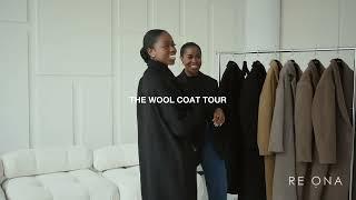 The Wool Coat Wardrobe Tour - RE ONA Diaries