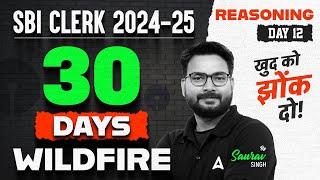 SBI Clerk Reasoning 2024-25 | SBI Clerk Reasoning 30 Days Wildfire | Day-12 | By Saurav Singh