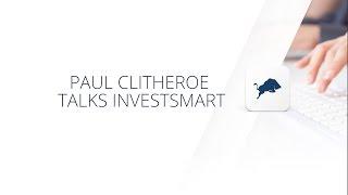 Paul Clitheroe talks InvestSMART