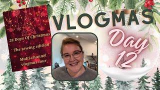 #sewingvlogmastour Day 12: A ChristmasyWeekend in the Hoosier Handmade Life
