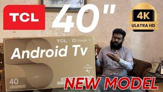 TCL LED TV 40" S5400 Android TV UNBOXING & REVIEW IN URDU