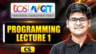 TCS NQT Exam 2025 | Programming | CS | Lecture -1