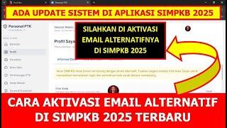 CARA AKTIVASI EMAIL ALTERNATIF DI SIMPKB 2025 TERBARU