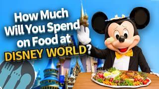 How Much Will You Spend on Food at Disney World?