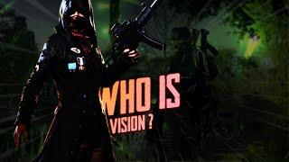 Who Is Vision || Short Montage || ViSionPlayS