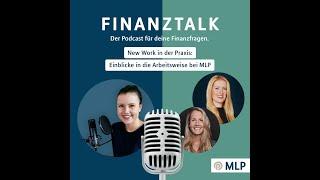 New Work in der Praxis: Einblicke in die Arbeitsweise bei MLP