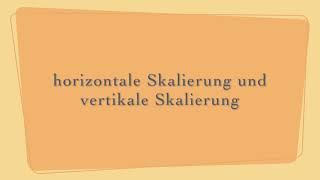 horizontale Skalierung und vertikale Skalierung - einfach & schnell erklärt