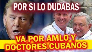 ¡SE LES ACABÓ EL NEGOCITO! EU VA CON TODO CONTRA LA 4T Y SUS MÉDICOS CUBANOS