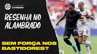 O CORINTHIANS FOI PREJUDICADO NA DERROTA PARA O SÃO PAULO | Resenha no Alambrado