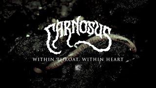 Carnosus "Within Throat, Within Heart" - Official Video