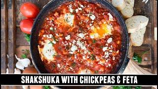 Shakshuka with Chickpeas & Feta | Possibly the BEST Shakshuka EVER