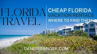 Cheap Florida Vacation Rentals? Here Is Where To Find Them.