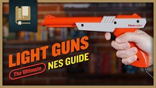 The Ultimate Guide to NES Light Guns