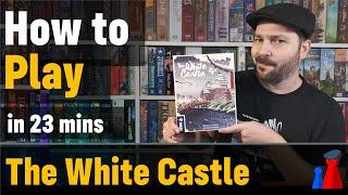 How to play The White Castle boardgame - Full teach + Visuals - Peaky Boardgamer