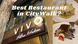 Have We Found the Best Restaurant in CityWalk? |  Vivo Italian Kitchen