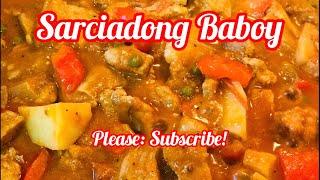 Sarciadong Baboy, Pork Sarciado, Pinoy Recipe, Filipino Food