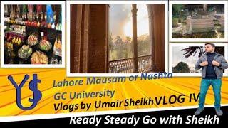 Vlogs by Umair Sheikh | Lahore | Lahori Nashta | Life in Lahore | GC University @Umairsheikhofficial