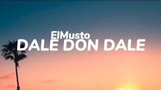 ElMusto - DALE DON DALE  (Sözleri)