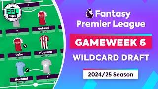 FPL GW6: WILDCARD DRAFT | Saka, Mbeumo & Gabriel | Gameweek 6 | Fantasy Premier League 2024/25