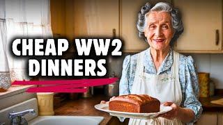 60 Cheap Dinners That Got Us Through WW2!