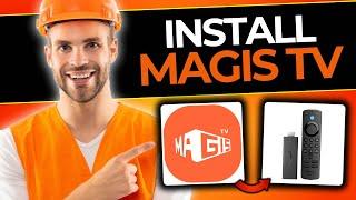 How To Properly Install Magis TV On Firestick | Step-By-Step Guide (2024)