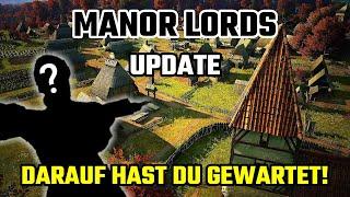 NEUES Manor Lords UPDATE wird das Spiel verändern