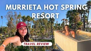 Murrieta Hot Springs Resort Review