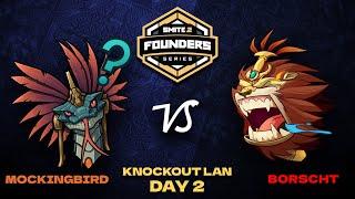 SMITE 2 Founder's Series - Knockout LAN Day 2 - Mockingbird Vs Borscht