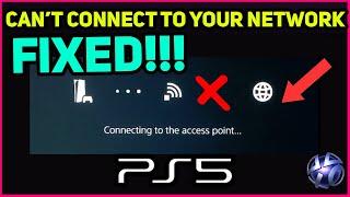 PS5 CAN'T CONNECT TO YOUR NETWORK FIX!