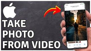 How to Take Photo From Video In iPhone | iPhone Tutorial