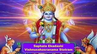 Saphala Ekadashi : Significance, Katha & Chanting of  Shri Vishnusahasranama Stotram