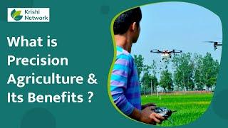 Precision Agriculture | Precision Farming - Modern Agriculture Revolution | Krishi Network