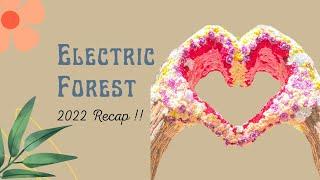 Electric Forest 2022 Recap