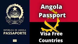 Angola Passport Visa Free Countries (2023)