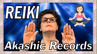 Reiki Healing Through Time:  Akashic Records 