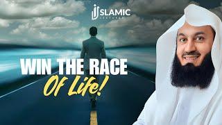 The Ultimate Guide: How To Win The Race of Life - Mufti Menk | Islamic Lectures